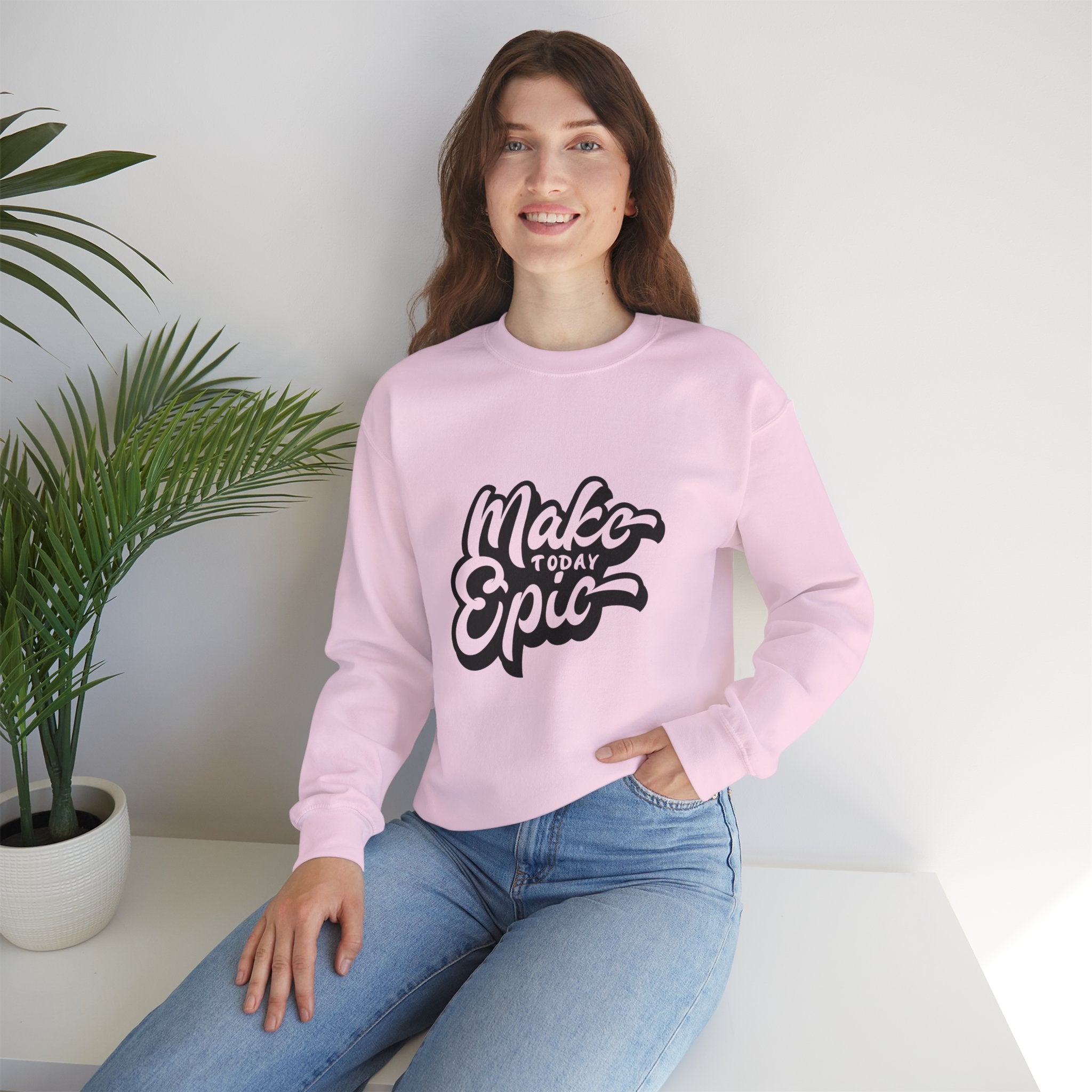 Make Today Epic Crewneck Sweatshirt