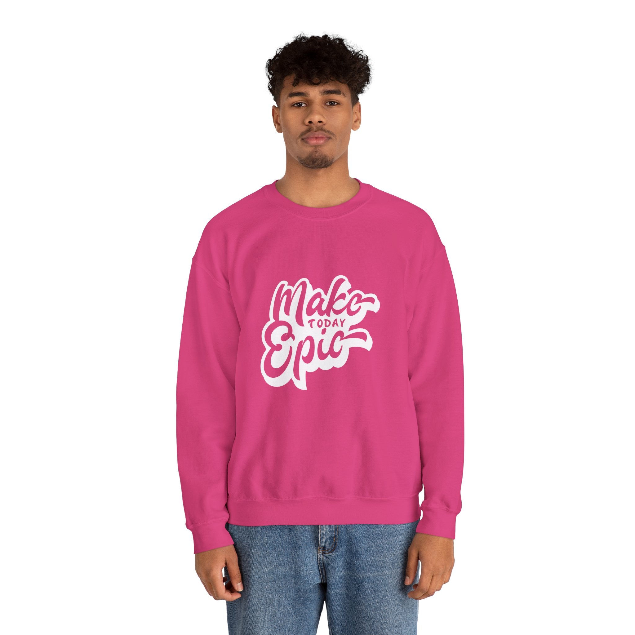Make Today Epic Crewneck Sweatshirt