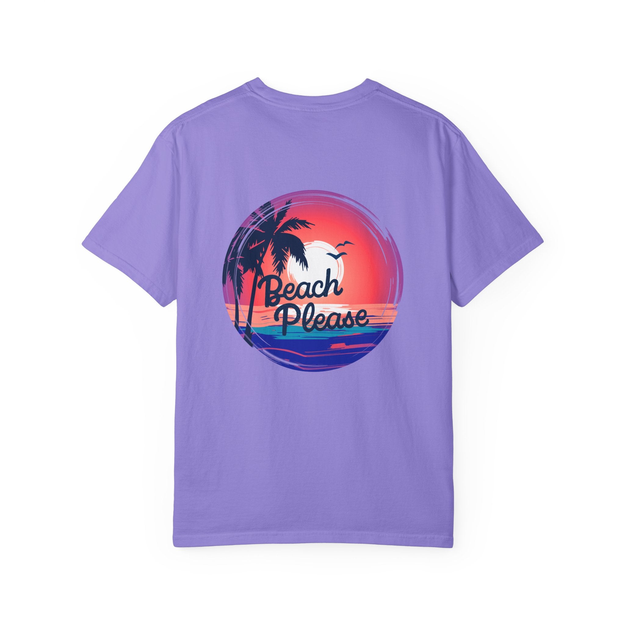 Beach Please T-Shirt | Garment-Dyed Unisex Tee for Summer Vibes