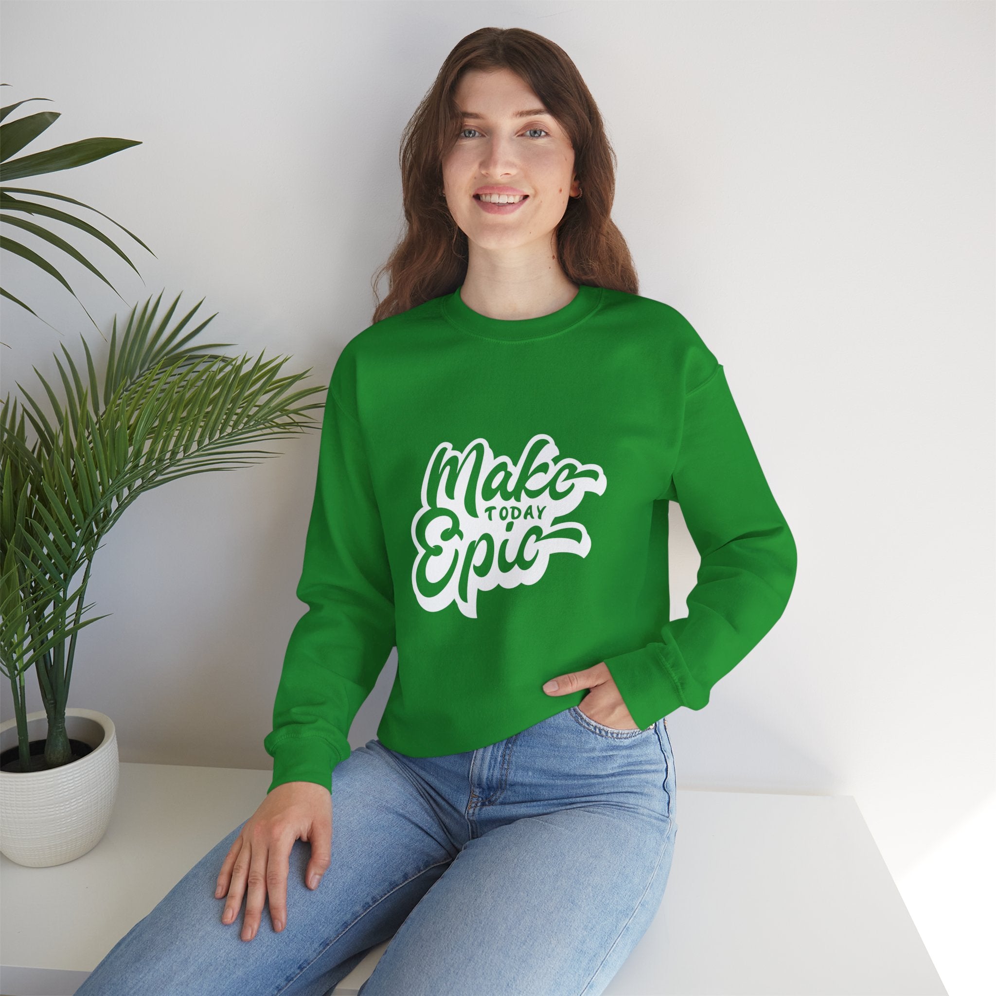 Make Today Epic Crewneck Sweatshirt