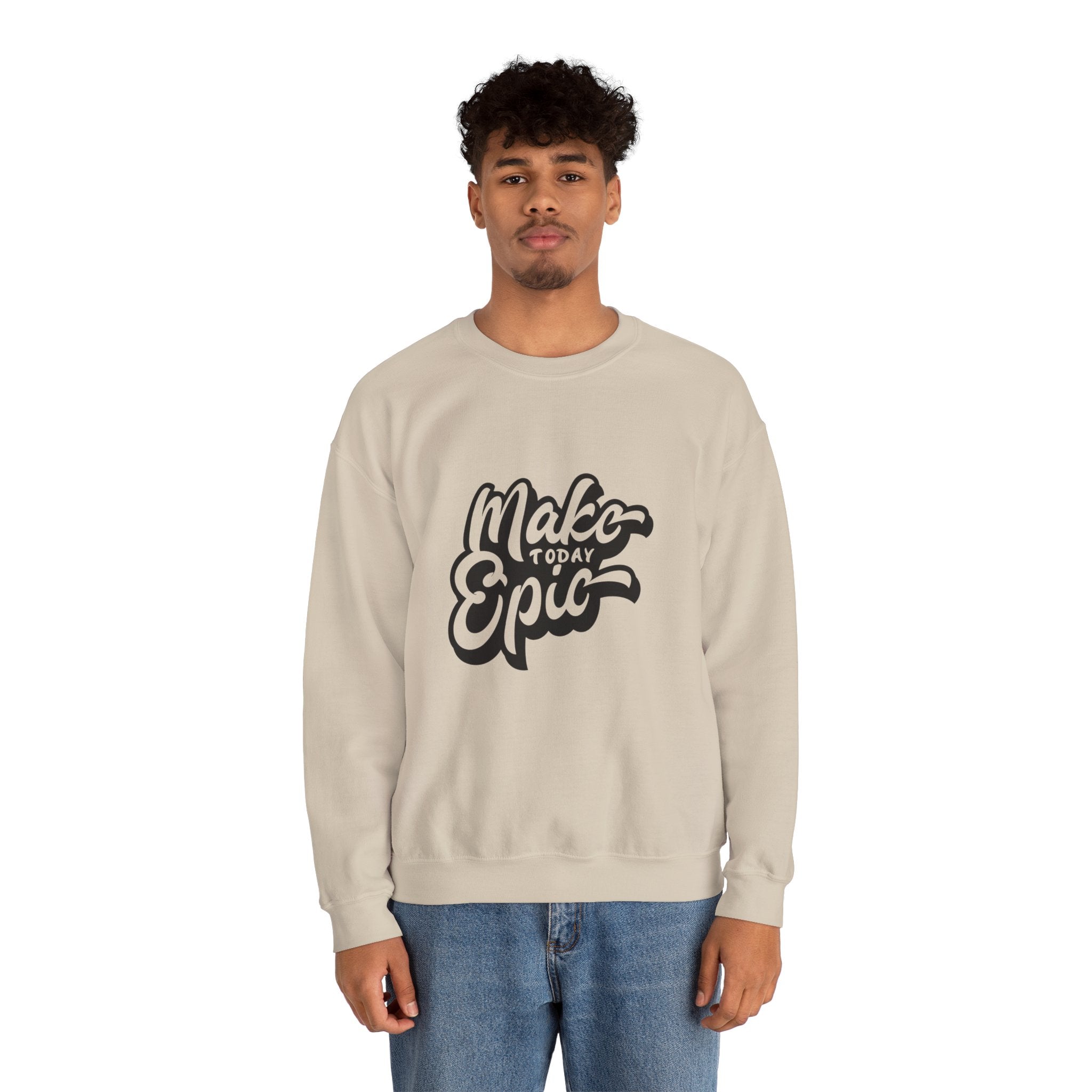 Make Today Epic Crewneck Sweatshirt