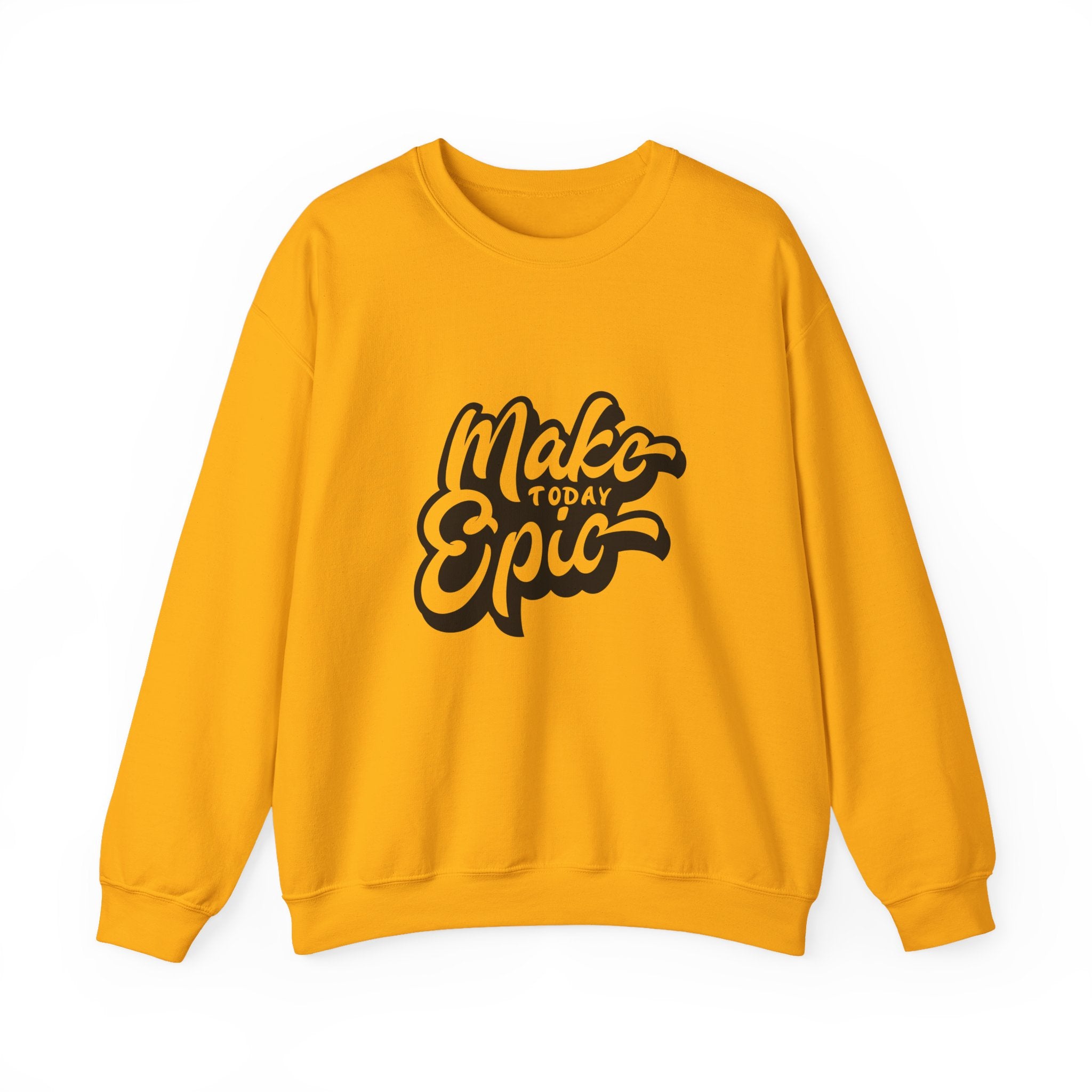 Make Today Epic Crewneck Sweatshirt
