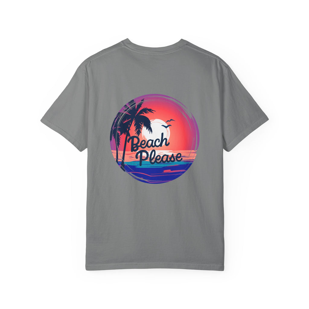 Beach Please T-Shirt | Garment-Dyed Unisex Tee for Summer Vibes