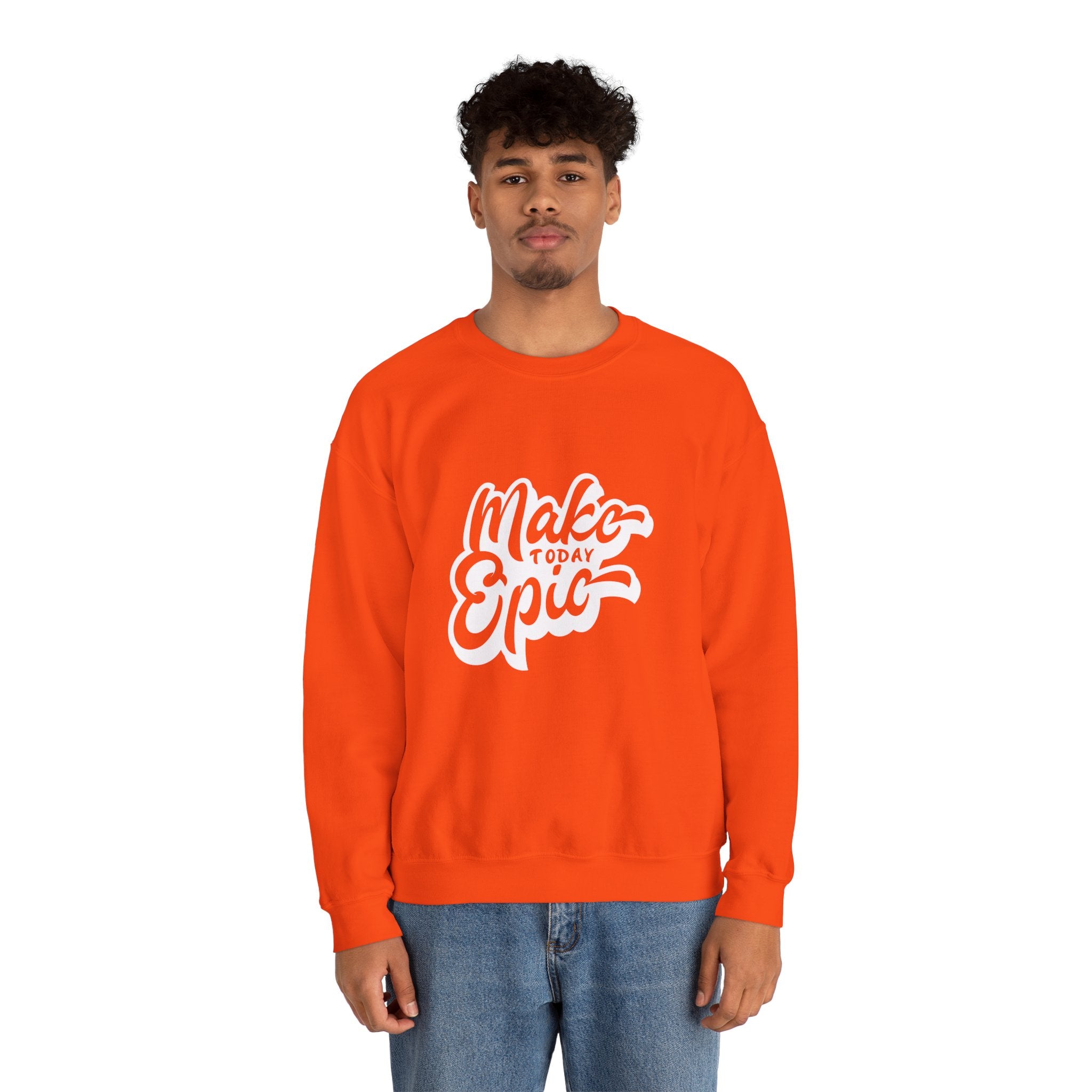 Make Today Epic Crewneck Sweatshirt
