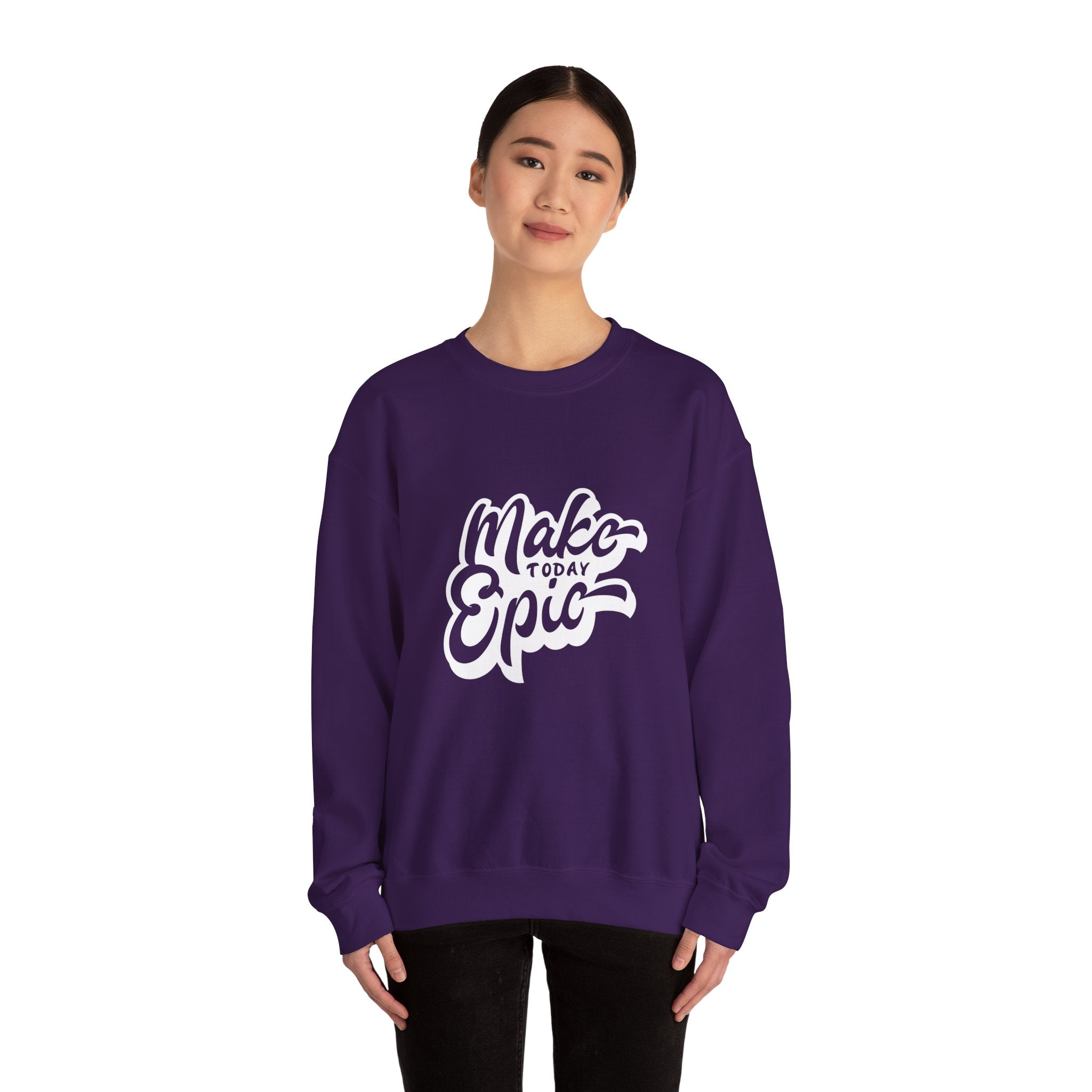 Make Today Epic Crewneck Sweatshirt